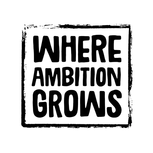 where ambition grows